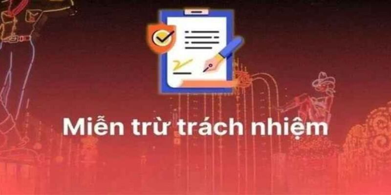 Tổng Quan Về Chính Sách Miễn Trừ Trách Nhiệm 69VN