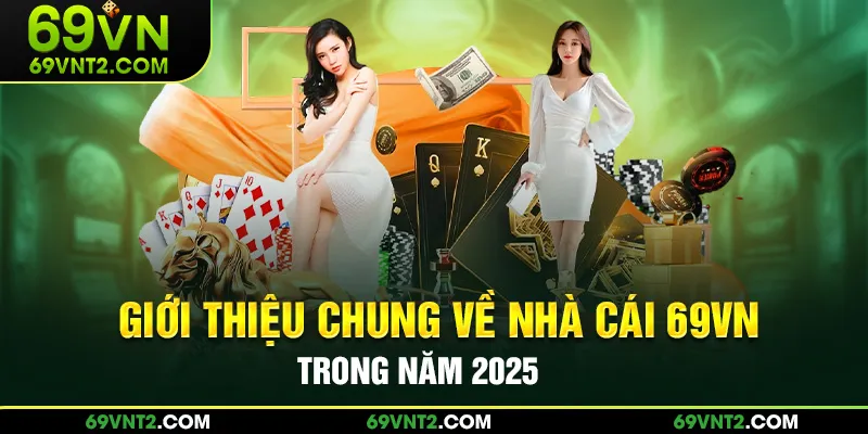 69VN Là Gì Nền Tảng Này Có Gì Đặc Biệt